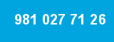 981 027 71 26